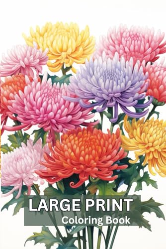 LARGE PRINT Coloring Book: 100 Beautiful Botanical Designs for Adults. Perfect Gift For Nature Lovers, Women, Seniors For Stress Relief, Relaxation. von Independently published